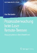 Cover-Bild zum Titel 'Prozessüberwachung beim Laser-Remote-Trennen' von 'Max Oberlander'