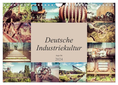 Deutsche Industriekultur (Wandkalender 2024 DIN A4 quer), CALVENDO Monatskalender - Anja Ott