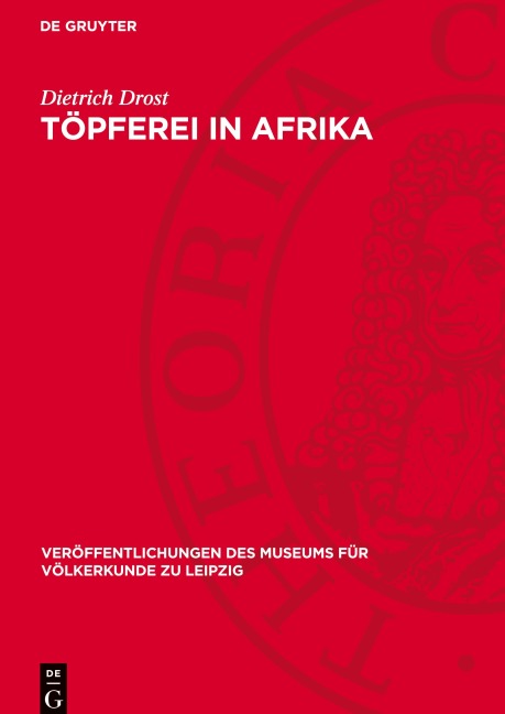 Töpferei in Afrika - Dietrich Drost