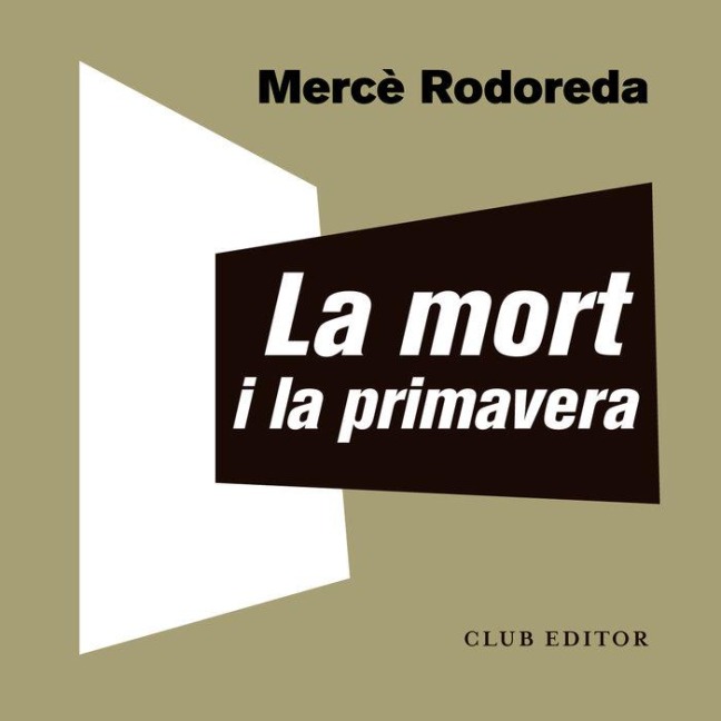 La mort i la primavera - Mercè Rodoreda
