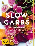 Cover-Bild zum Titel 'Slow Carbs' von 'Cora Wetzstein, Dagmar Reichel'