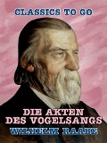 Cover-Bild zum Titel 'Die Akten des Volgelsangs' von 'Wilhelm Raabe'