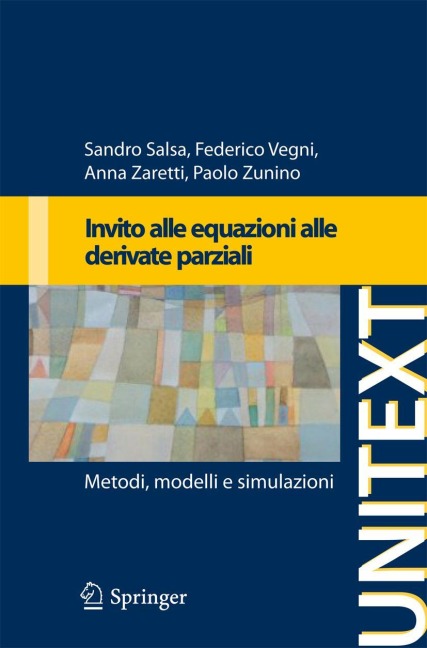 Invito alle equazioni a derivate parziali - Sandro Salsa, Federico Vegni, Anna Zaretti, Paolo Zunino