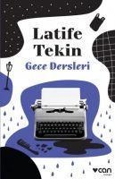 Gece Dersleri - Latife Tekin