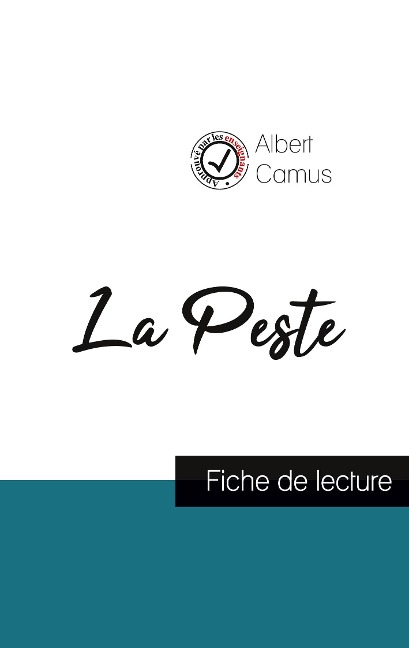 La Peste de Albert Camus (fiche de lecture et analyse complète de l'oeuvre) - Albert Camus