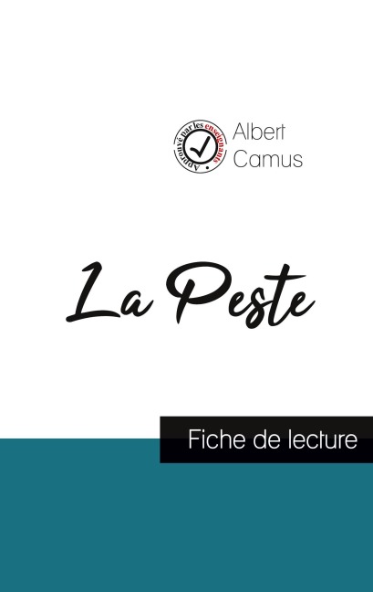 La Peste de Albert Camus (fiche de lecture et analyse complète de l'oeuvre) - Albert Camus