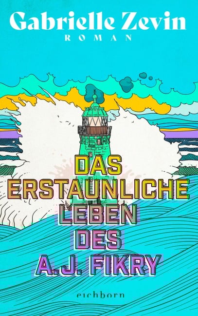 Das erstaunliche Leben des A.J. Fikry - Gabrielle Zevin