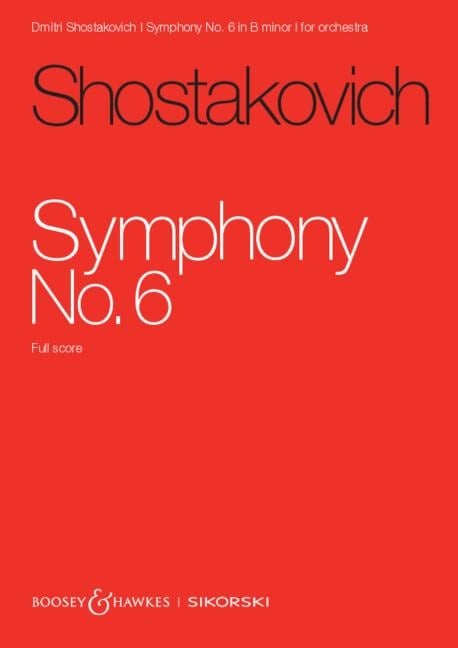 Sinfonie Nr. 6 - Dmitrij Schostakowitsch