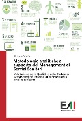 Cover-Bild zum Titel 'Metodologie analitiche a supporto del Management di Servizi Sanitari' von 'Gianluca Parente'