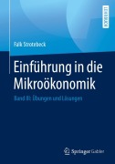 Cover-Bild zum Titel 'Einführung in die Mikroökonomik' von 'Falk Strotebeck'