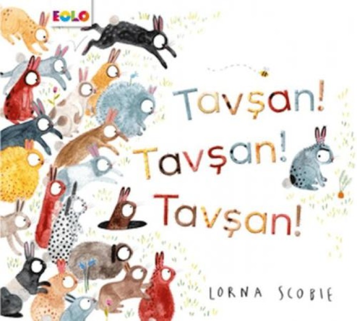 Tavsan Tavsan Tavsan - Lorna Scobie