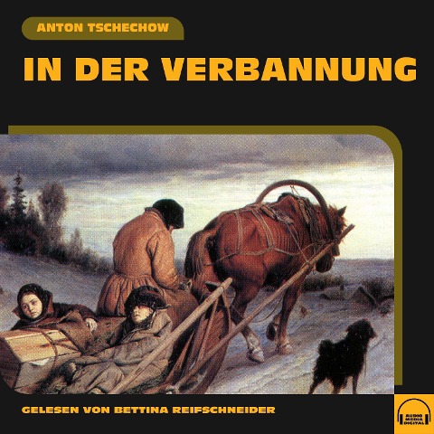 In der Verbannung - Anton Tschechow