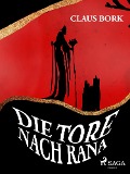 Cover-Bild zum Titel 'Die Tore nach Rana' von 'Claus Bork'