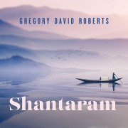Cover-Bild zum Titel 'Shantaram' von 'Gregory David Roberts'