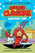 Cover-Bild zum Titel 'Officer Clawsome: Lobster Cop' von 'Brian "Smitty" Smith'