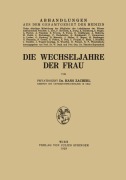 Cover-Bild zum Titel 'Die Wechseljahre der Frau' von 'Hans Zacherl'
