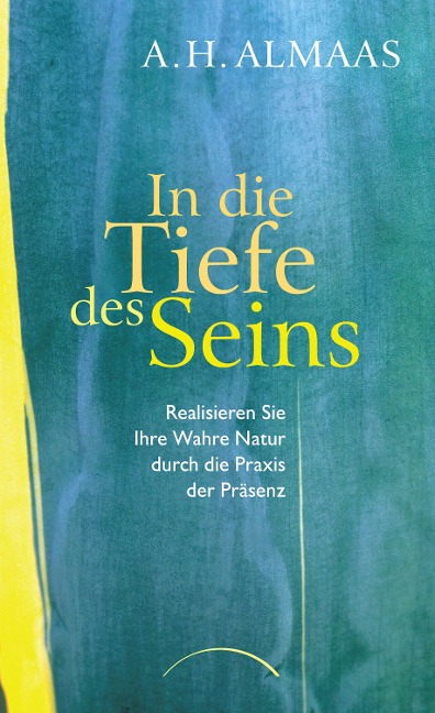 In die Tiefe des Seins - A. H. Almaas