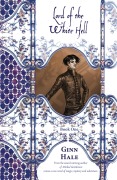 Cover-Bild zum Titel 'Lord of the White Hell Book One' von 'Ginn Hale'