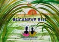 Cover-Bild zum Titel 'Bucaneve blu' von 'Francesca Porcaro, Pamela Nicosia'