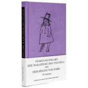 Cover-Bild zum Titel 'Die Paradiese des Teufels' von 'Charles Baudelaire'