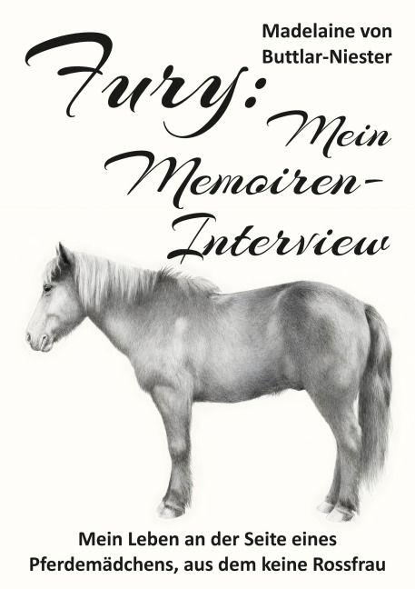 Fury: Mein Memoiren-Interview - Madelaine von Buttlar-Niester