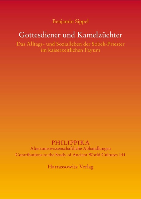 Gottesdiener und Kamelzüchter - Benjamin Sippel