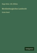 Mecklenburgisches Landrecht - Hugo Heinr. Alb. Böhlau