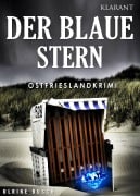 Cover-Bild zum Titel 'Der Blaue Stern. Ostfrieslandkrimi' von 'Ulrike Busch'
