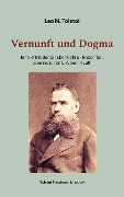 Cover-Bild zum Titel 'Vernunft und Dogma' von 'Leo N. Tolstoi'