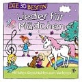 Die 30 besten Lieder für Mädchen - Simone Sommerland, Karsten Glück, Die Kita-Frösche