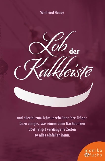 Lob der Kalkleiste - Winfried Henze