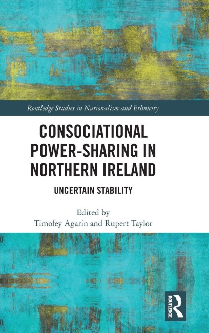 Consociational Power-Sharing in Northern Ireland - 