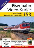 Eisenbahn Video-Kurier 153 - 