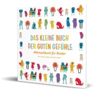 Cover-Bild zum Titel 'Das kleine Buch der guten Gefühle' von 'Ein gutes Gefühl, Jan Lenarz, Carina Stöwe'