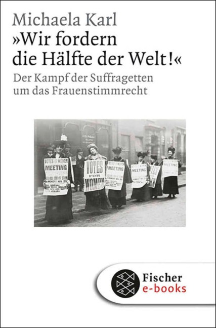 »Wir fordern die Hälfte der Welt!« - Michaela Karl
