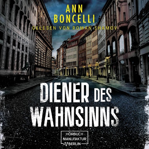 Diener des Wahnsinns - Ann Boncelli