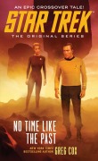 Cover-Bild zum Titel 'Star Trek: The Original Series: No Time Like the Past' von 'Greg Cox'