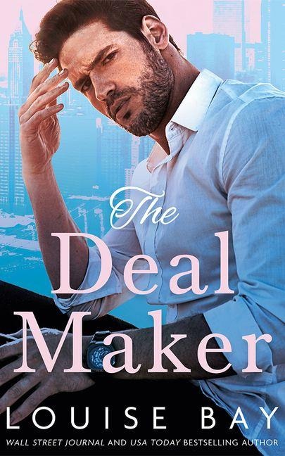 The Deal Maker - Louise Bay