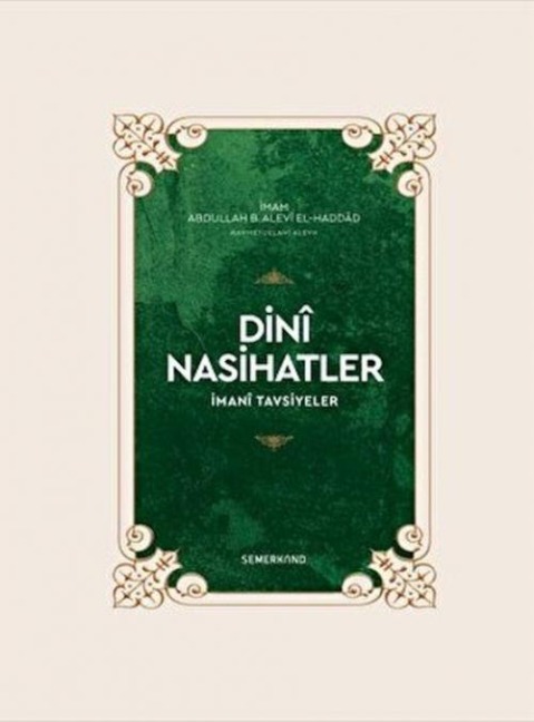 Dini Nasihatlar - Imam Abdullah B. Alevi El-Haddad
