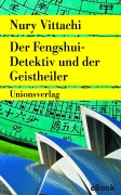 Cover-Bild zum Titel 'Der Fengshui-Detektiv und der Geistheiler' von 'Nury Vittachi'