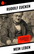 Cover-Bild zum Titel 'Mein Leben' von 'Rudolf Eucken'