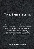 Cover-Bild zum Titel 'The Institute' von 'Reynold Macpherson'