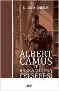 Cover-Bild zum Titel 'Albert Camus ve Baskaldirma Felsefesi' von 'Ali Osman Gündogan'