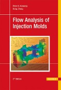 Cover-Bild zum Titel 'Flow Analysis of Injection Molds' von 'Peter Kennedy, Rong Zheng'