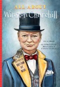 All about Winston Churchill - C. A. Crane