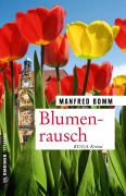 Cover-Bild zum Titel 'Blumenrausch' von 'Manfred Bomm'