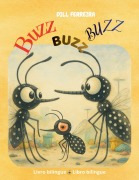Cover-Bild zum Titel 'Buzz, Buzz, Buzz' von 'Dill Ferreira'