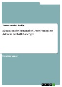 Cover-Bild zum Titel 'Education for Sustainable Development to Address Global Challenges' von 'Yasser Arafat Tackie'