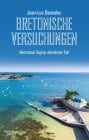  Bretonische Versuchungen
