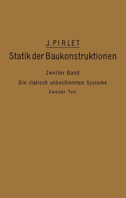 Kompendium der Statik der Baukonstruktionen - J. Pirlet